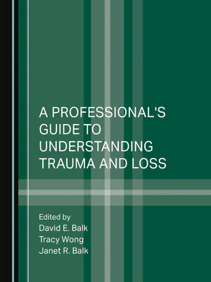 cover image of A Professional's Guide to Understanding Trauma and Loss